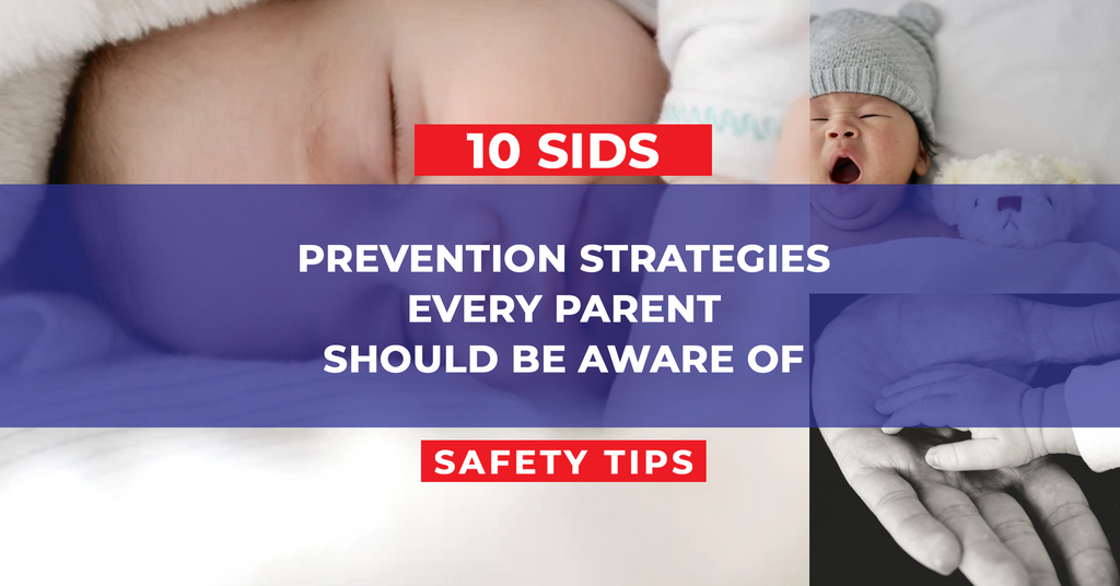 SIDS 10 Prevention Strategies Every Parent Should be Aware Of