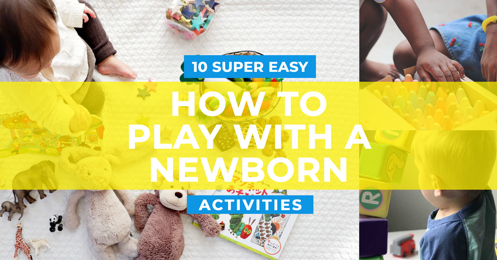How to Play with a Newborn: 10 Easy Activities